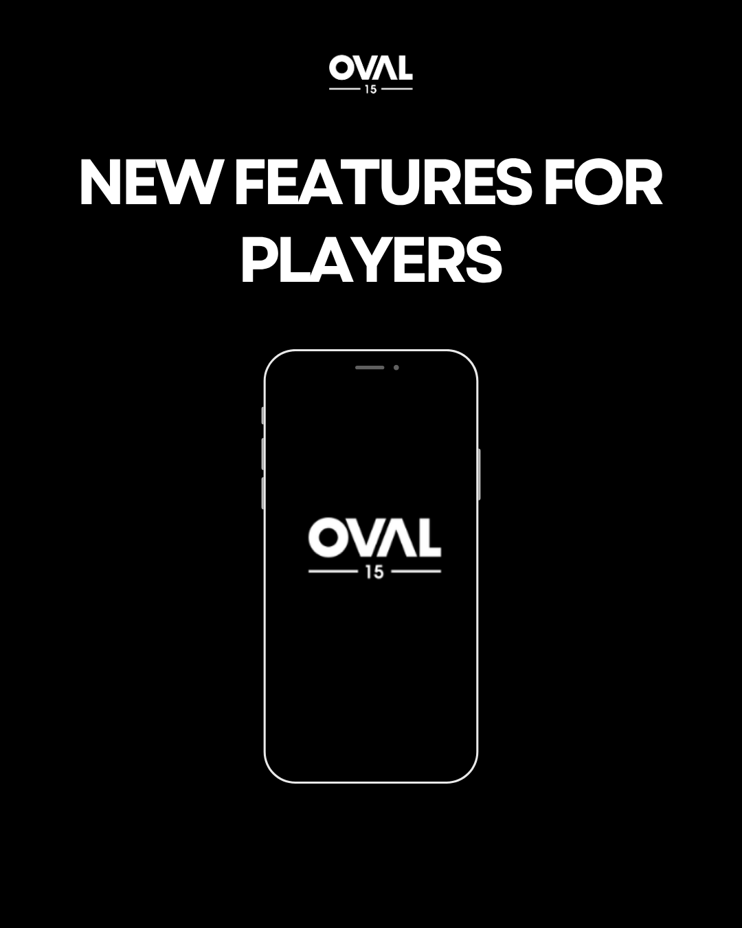 NEW FEATURES FOR PLAYERS NEW FEATURES FOR PLAYERS